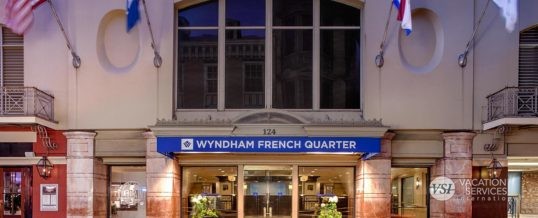 WYNDHAM NEW ORLEANS- French Quarter